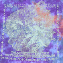 Load image into Gallery viewer, No Shamans No Gurus Long Sleeve Tie Dye | SOLD OUT